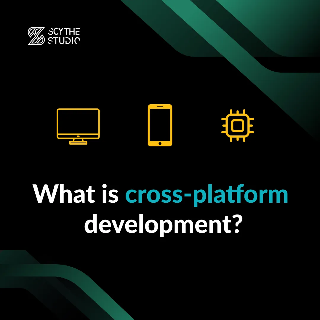 What is cross-platform development?