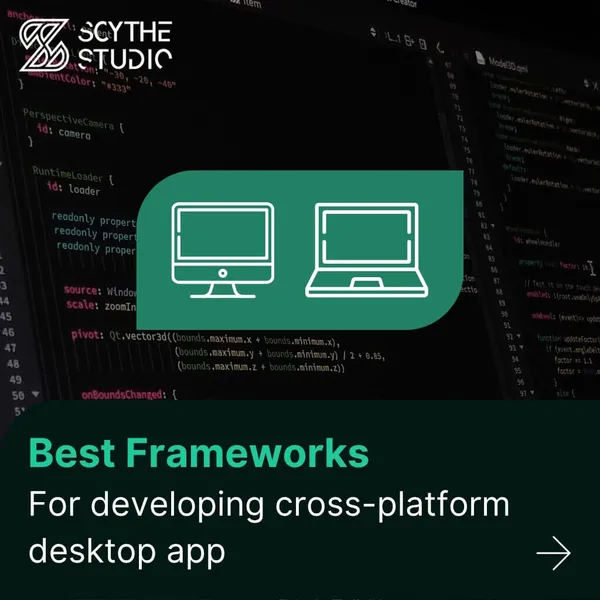 Best frameworks for cross-platform desktop app development - Somco Software